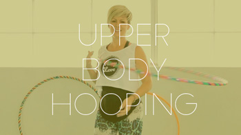 Hooplovers Online COurse Upper Body