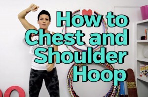How to Chest and Shoulder Hoop