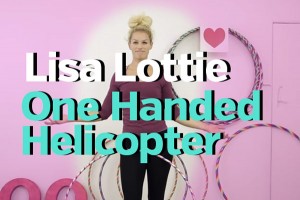 Lisa Lottie One Handed Helicopter