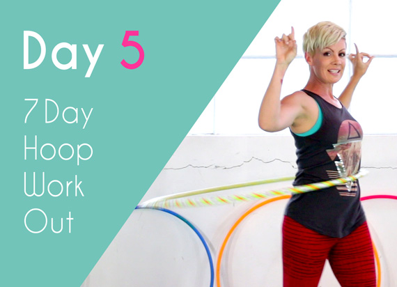 Day 5 Hula Hoop Workout