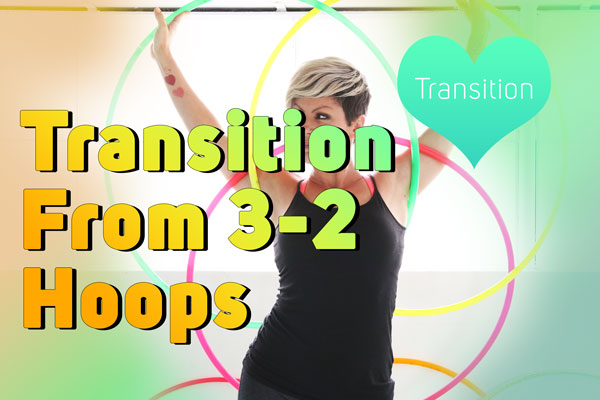 transition from 3 - 2 hoops