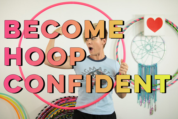 Become Hoop Confident