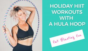 Holiday Hula Hoop WOrkouts