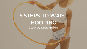 get better at waist hooping hula hoop tips